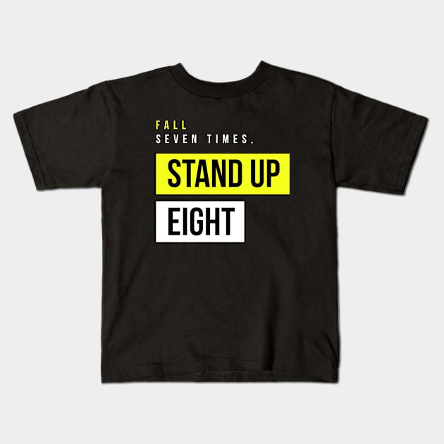 Always Stand Up Kids T-Shirt by nikovega21